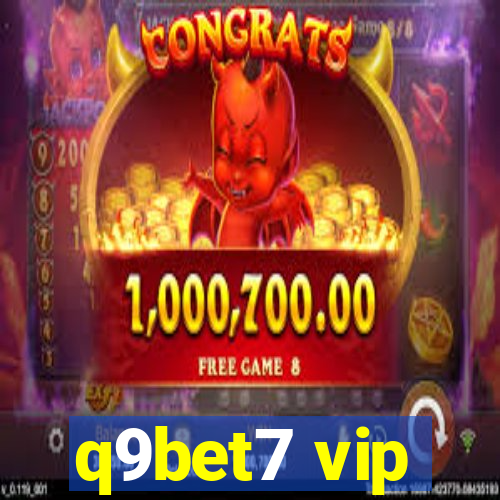 q9bet7 vip